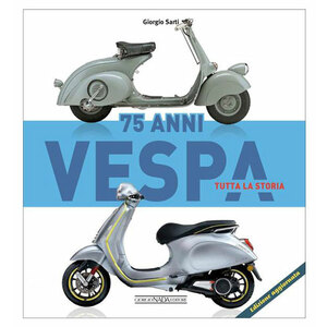 GIUNTI EDITORE - Libro Vespa 75 anni - GIUNTI EDITORE - Libro