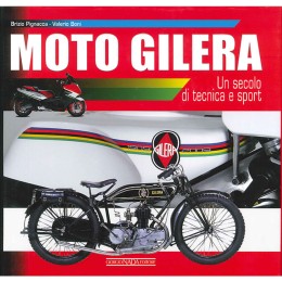 Libro Moto Gilera Un secolo di tecnica e sport - GIORGIO NADA EDITORE