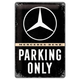 Cartello in latta Mercedes-Benz Parking Only - NOSTALGIC ART