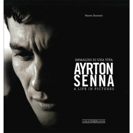 Libro Ayrton Senna Immagini di una vita - GIORGIO NADA EDITORE