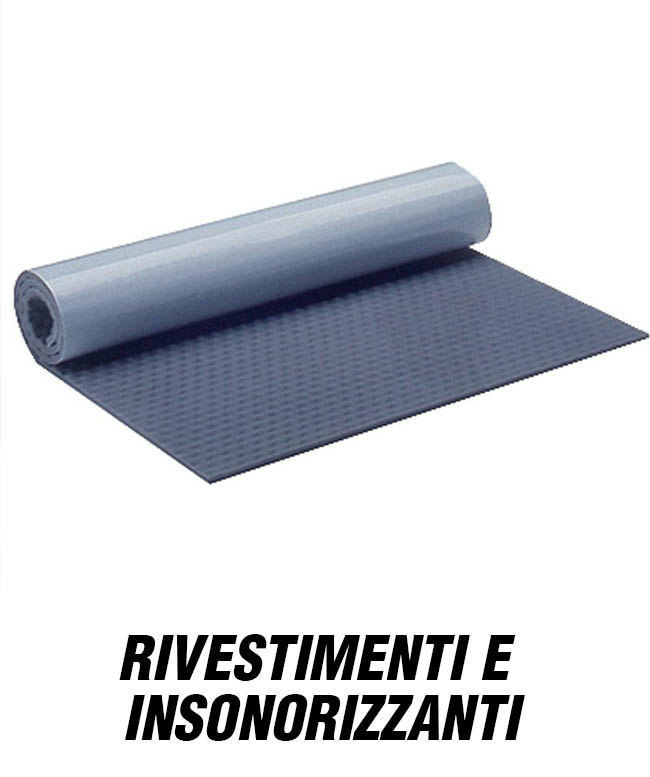 Rivestimenti e insonorizzanti